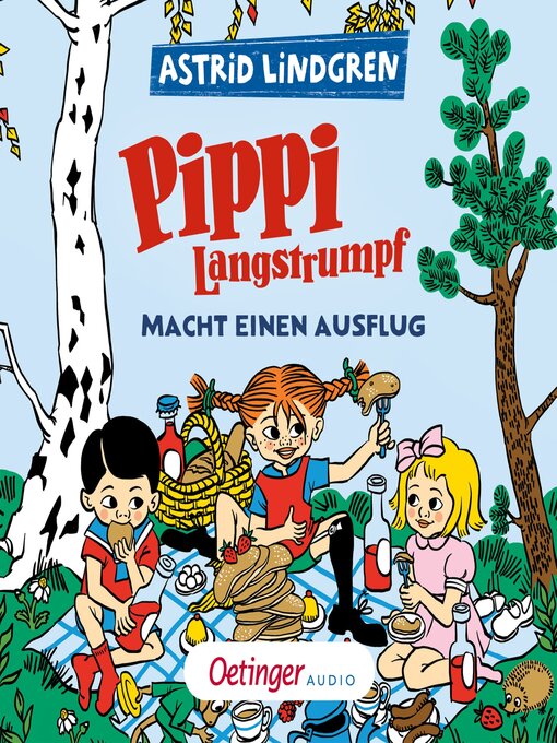 Title details for Pippi Langstrumpf macht einen Ausflug by Astrid Lindgren - Wait list